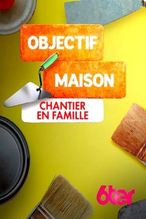 Objectif Maison : Un an pour tout changer (2022) poster