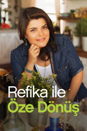 Turkish Tastes with Refika (2018) poster