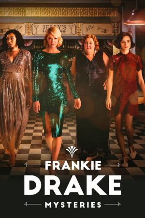 Frankie Drake Mysteries (2017) poster