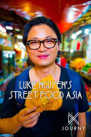 Luke Nguyen’s Street Food Asia (2016) poster