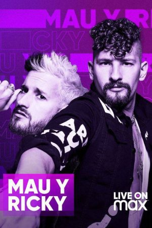 Mau y Ricky Live on Max (2021) poster