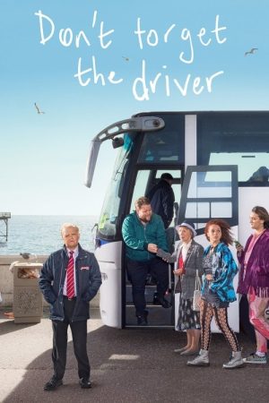 Don’t Forget the Driver (2019) poster