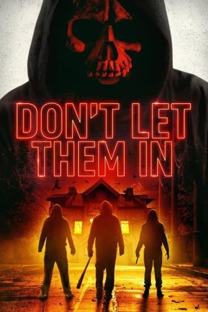 Don’t Let Them In (2020) poster