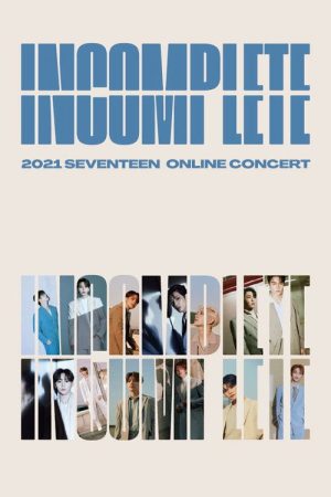 SEVENTEEN CONCERT [IN-COMPLETE] (2021) poster