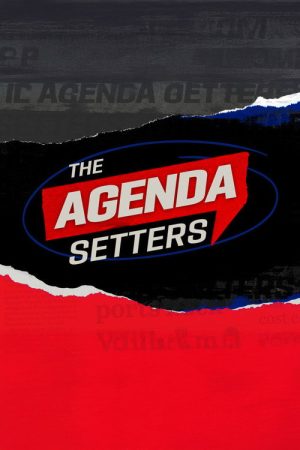 The Agenda Setters (2025) poster