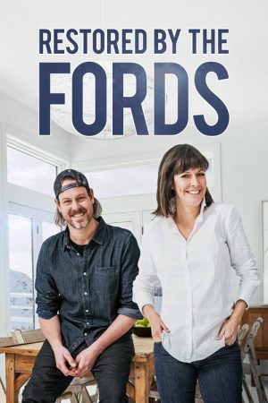 Restored by the Fords (2016) poster