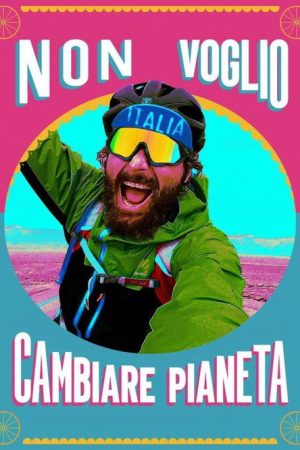 Non voglio cambiare pianeta (2020) poster