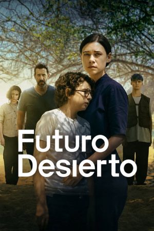 Futuro desierto (2026) poster