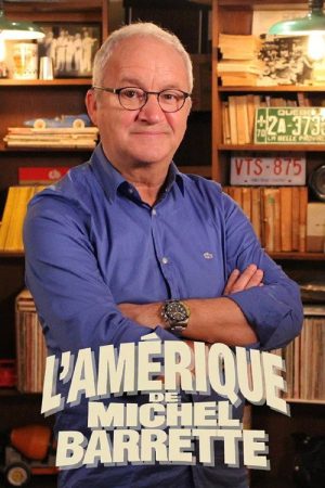 L’Amérique de Michel Barrette (2016) poster