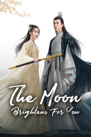 The Moon Brightens For You (2020) poster