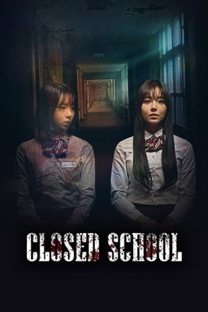 Closed School (2019) poster