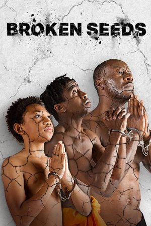 Broken Seeds (2023) poster