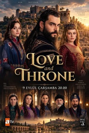 Love and Throne (2026) Web Series — Cast, Story & Where to Watch | MovieLinkBD poster