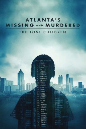 Atlanta’s Missing and Murdered: The Lost Children (2020) poster