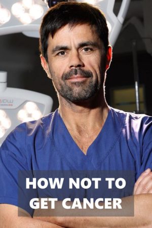 How Not To Get Cancer (2019) poster