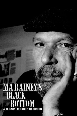 Ma Rainey’s Black Bottom: A Legacy Brought to Screen (2020) poster