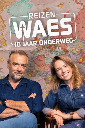 Reizen Waes: 10 jaar onderweg (2025) poster