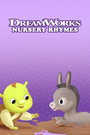 DreamWorks Nursery Rhymes (2019) poster