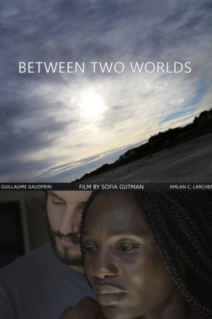 Between Two Worlds (2021) poster