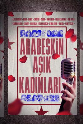 Arabeskin Aşık Kadınları (2021) poster