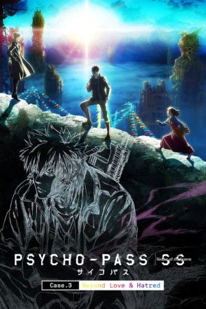 Psycho-Pass: Sinners of the System – Case.3 On the Other Side of Love and Hate (2019) poster
