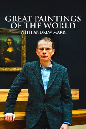 Great Paintings of the World with Andrew Marr (2020) poster