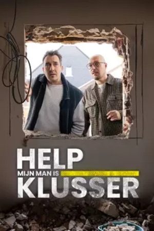 Help, Mijn Man is Klusser (2026) poster
