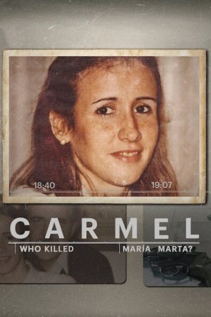 Carmel: Who Killed Maria Marta? (2020) poster