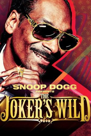 Snoop Dogg Presents The Joker’s Wild (2017) poster