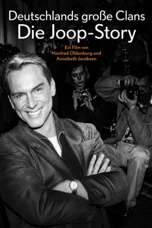 Germanys big Clans – The Joop Story (2020) poster