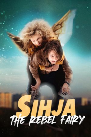 Sihja – The Rebel Fairy (2021) poster