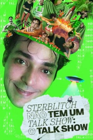 Sterblitch não tem um Talk Show: O Talk Show (2020) poster