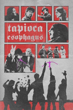 Tapioca Esophagus (2026) poster