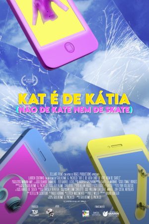 Kat é de Kátia (Não de Kate nem de Skate) (2021) poster