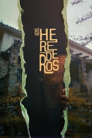 Los Herederos (2024) poster