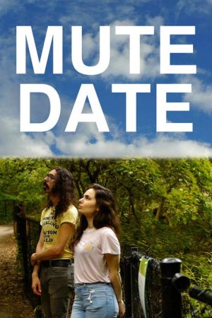 Mute Date (2019) poster