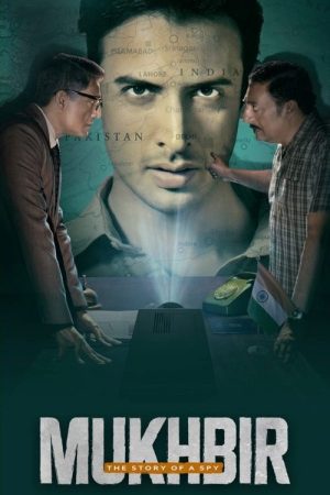 Mukhbir: The Story of a Spy (2022) poster