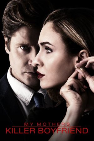 My Mother’s Killer Boyfriend (2019) poster