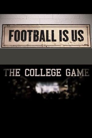 College Football 150 – Football Is US: The College Game (2019) poster
