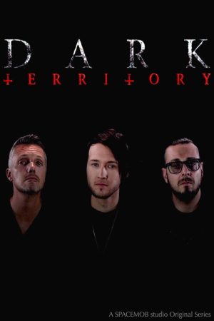 Dark Territory (2019) poster