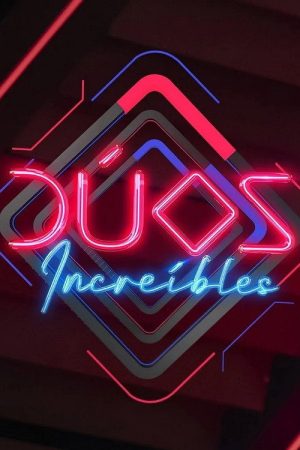 Dúos Increíbles (2022) poster