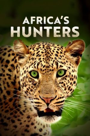 Africa’s Hunters (2017) poster