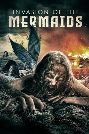 Invasion of the Mermaids (2021) poster