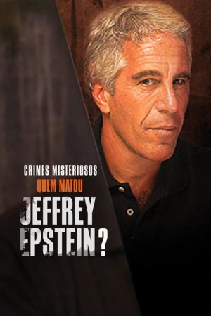 Who Killed Jeffrey Epstein? (2020) poster