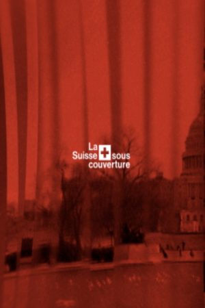 La Suisse sous couverture (2019) poster