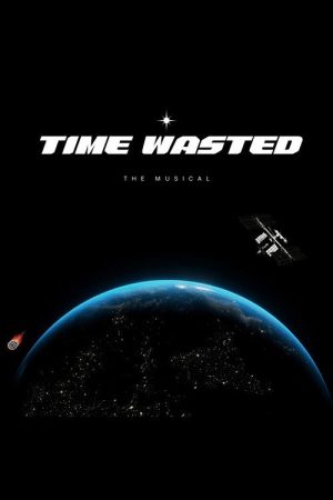 Time Wasted (2026) poster
