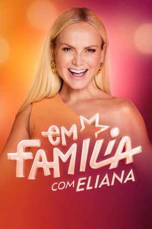 Em Família com Eliana (2026) poster