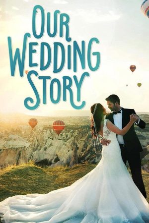 Inspirational Real Weddings – Love Stories TV (2018) poster