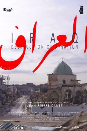 Iraq, Destruction of a Nation (2021) poster