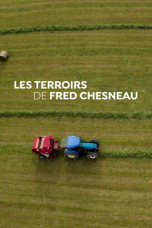 Fred Chesneau’s terroirs (2022) poster